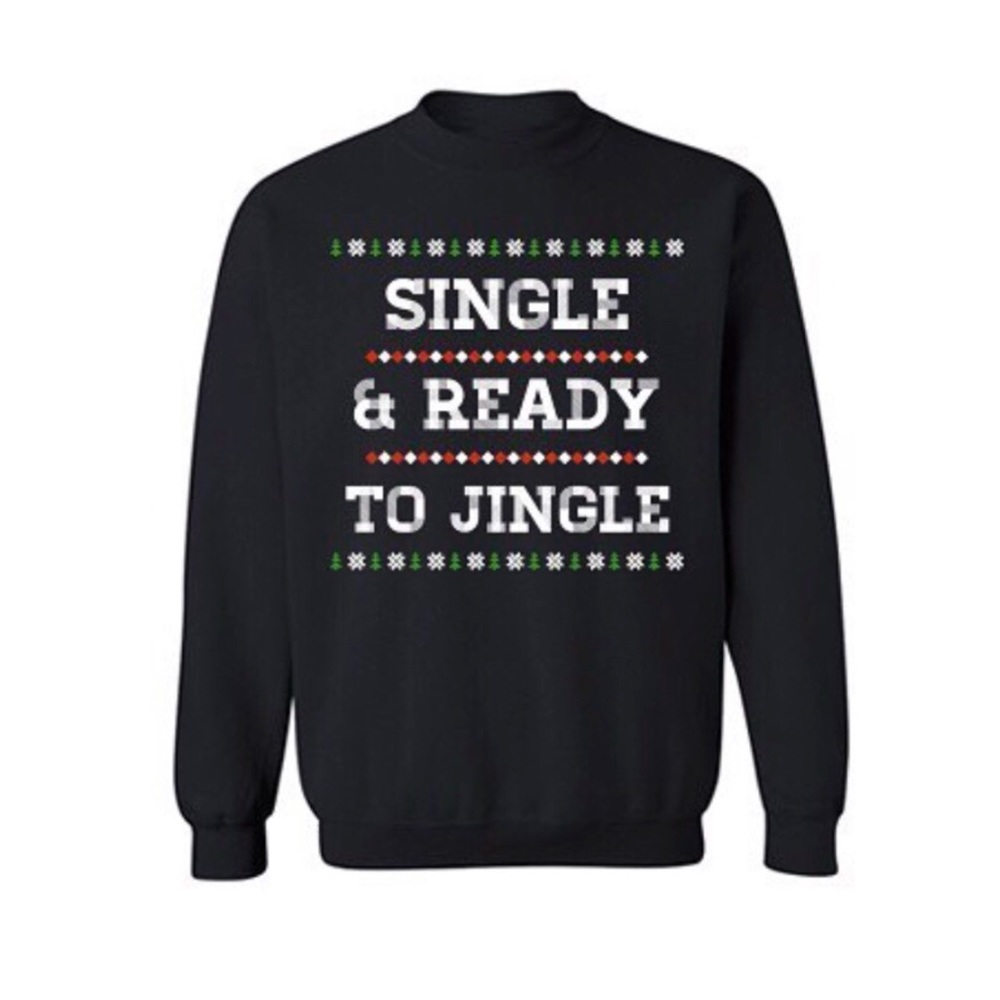 Single & Ready to Jingle Christmas Sweatshirt 🎅🏻